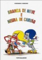 Branca de Neve E Negra de Carvão